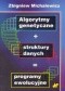 Algorytmy genetyczne + struktury danych = programy ewolucyjne