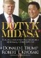 Dotyk Midasa - Dlaczego niektórzy przedsiębiorcy się bogacą, a większość nie.