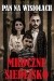 Pan na Wisiołach. Mroczne siedlisko