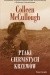 Ptaki ciernistych krzewów - Colleen McCullough