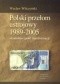 Polski przełom ustrojowy 1989-2005. Ekonomia epoki transformacji