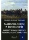 Najdzielniejsi z dzielnych. Wielcy kawalerzyści Pierwszego Cesarstwa. Tom I