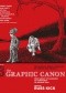 The Graphic Canon, Volume 3: From Heart of Darkness to Hemingway to Infinite Jest