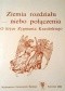 Ziemia rozdziału - niebo połączenia. O liryce Zygmunta Krasińskiego
