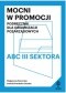 Mocni w promocji. Podręcznik dla organizacji pozarządowych