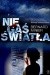 Nie gaś światła
