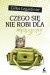 Czego się nie robi dla mężczyzny