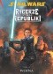 Star Wars: Rycerze Starej Republiki. Tom 10. Wojna