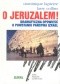 O Jeruzalem! Dramatyczna opowieść o powstaniu państwa Izrael