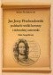 Jan Jerzy Przebendowski podskarbi wielki koronny i dobrodziej ostrowski. szkic biograficzny