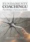 Fundamenty Coachingu. Neurobiologia a skuteczna praktyka.
