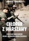 Chłopak z Warszawy. Powstanie warszawskie oczami szesnastoletniego żołnierza