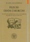 Przeciw dwóm zaborcom. Polityczna konspiracja piłsudczykowska w kraju w latach 1939–1947