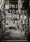 Ludzie, którzy jedzą ciemność. Prawdziwa historia o dziewczynie, która zaginęła w Tokio i o złu, które ją pochłonęło