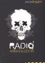 Radio Armageddon - Jakub Żulczyk