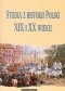 Studia z historii Polski XIX i XX wieku ofiarowane Profesorowi Józefowi Buszce w pięćdziesięciolecie doktoratu