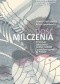 Dość milczenia. Przemoc seksualna wobec kobiet i problem gwałtu w Polsce