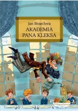 Jan Brzechwa - Akademia Pana Kleksa Jan Brzechwa - Akademia Pana Kleksa