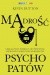 Mądrość psychopatów