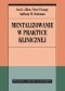 Mentalizowanie w praktyce klinicznej