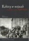 Kobiety w wojnach o niepodległość i granice 1918-1921