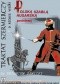 Traktat szermierczy o sztuce walki polską szablą husarską - podstawy