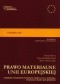 Prawo materialne Unii Europejskiej VADEMECUM