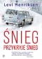 Śnieg przykryje śnieg