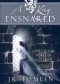 A King Ensnared, A Historical Novel of Scotland (The Stewart Chronicles Book 1)