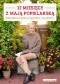 12 miesięcy z Mają Popielarską. Kalendarium prac w ogrodzie i na tarasie