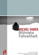 Bliźnięta Fahrenheit - Michel Faber