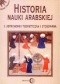 Historia nauki arabskiej. Tom 1. Astronomia teoretyczna i stosowana