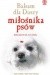 Balsam dla duszy miłośnika psów