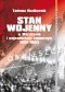 Stan wojenny w Warszawie i województwie stołecznym 1981–1983