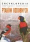 Encyklopedia europejskich i egzotycznych ptaków ozdobnych
