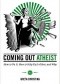 Coming Out Atheist. How to Do It, How to Help Each Other, and Why