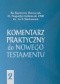 Komentarz praktyczny do Nowego Testamentu. Tom II