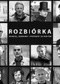 Rozbiórka. Wiersze, rozmowy i portrety 26 poetów
