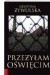 Przeżyłam Oświęcim