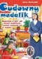 Cudowny medalik. Opowieść o tym, jak – dzięki modlitwie – smutek zamienił się w radość