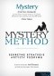Mystery method. Sekretne strategie artysty podrywu
