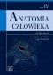 Anatomia człowieka. Podręcznik dla studentów. Tom IV