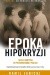 Epoka hipokryzji