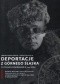 Deportacje z Górnego Śląska do Związku Sowieckiego w 1945 roku. Katalog wystawy stałej w Centrum Dokumentacji Deportacji Górnoślązaków do ZSRR w 1945 roku w Radzionkowie