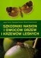 Szkodniki nasion i owoców drzew i krzewów leśnych