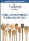 Pomoc gastronomiczna w Wielkiej Brytanii. Rozmówki polsko-angielskie