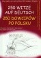 250 dowcipów po polsku 250 witze auf deutsch