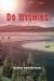 Do Wyoming