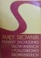 Mały słownik pisarzy zachodnio-słowiańskich i południowo-słowiańskich