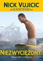 Niezwyciężony! Potęga wiary w działaniu